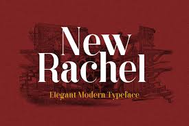 New Rachel - Elegant Modern Typeface