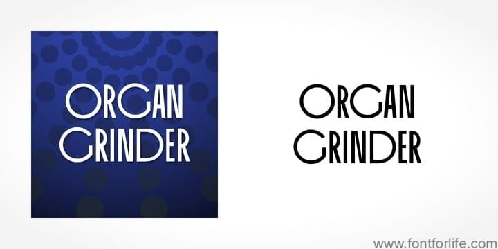 Organ Grinder Font