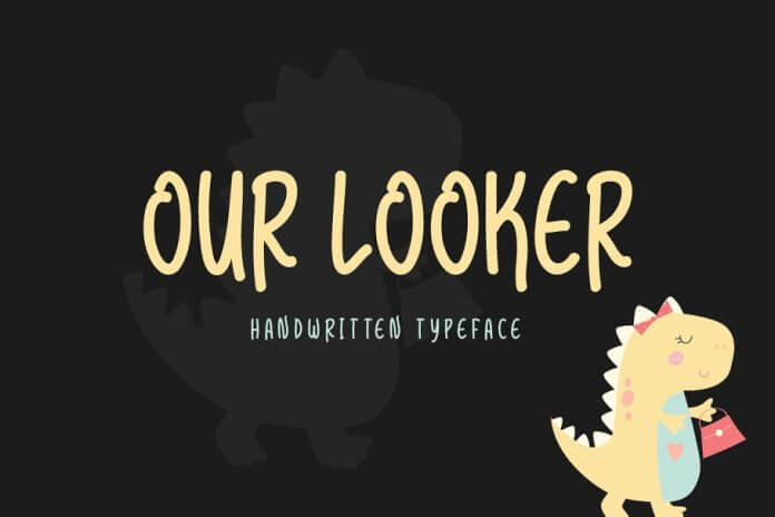 Our Looker Font