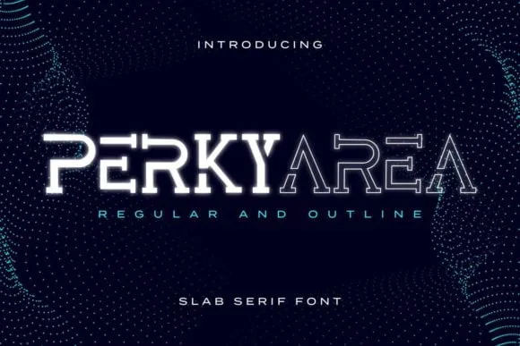 Perky Area Font