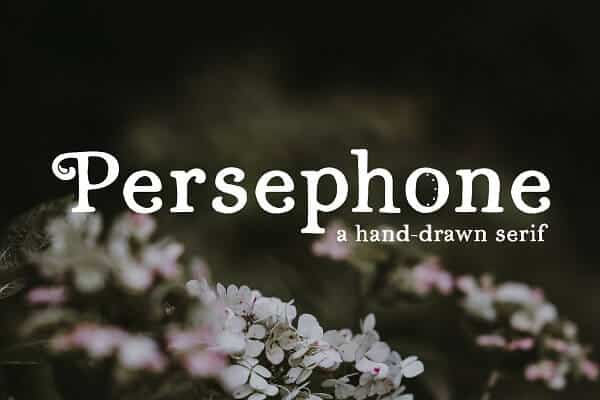 Persephone // A Hand-Drawn Serif Font