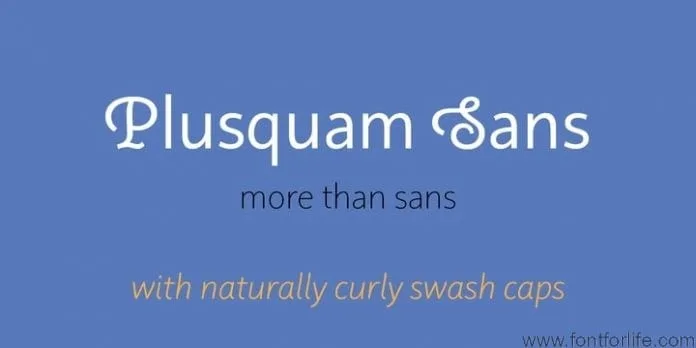 Plusquam Sans Font