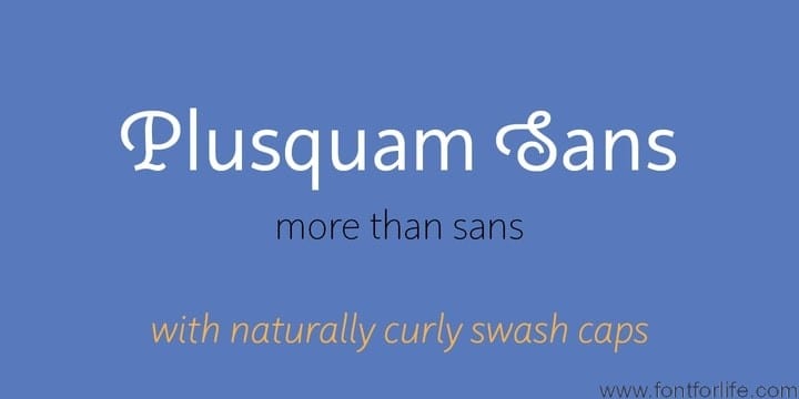 Plusquam Sans Font