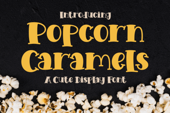 Popcorn Caramels Font