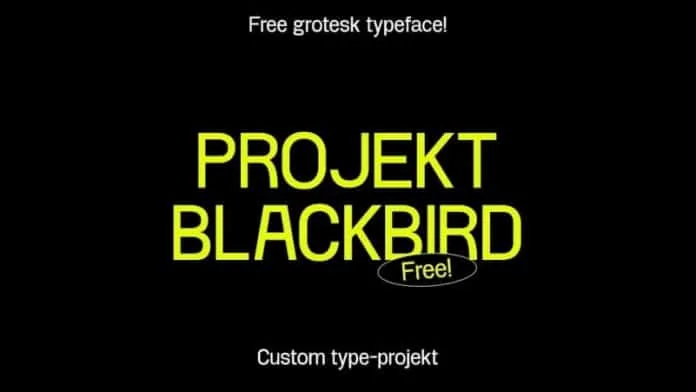 Projekt Blackbird Font