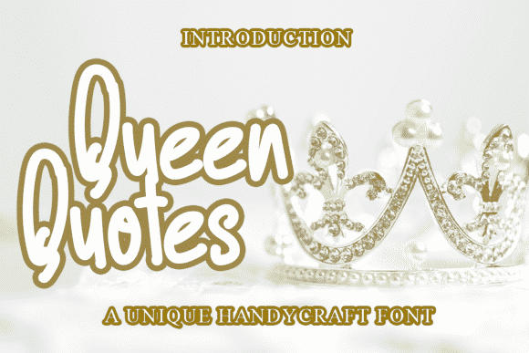 Queen Quotes Font