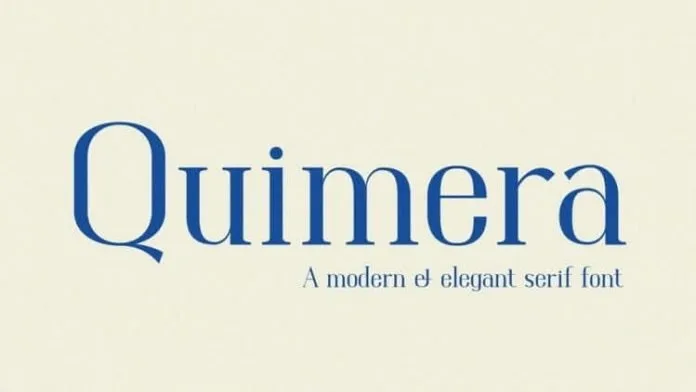 Quimera - Modern & Elegant Serif Font