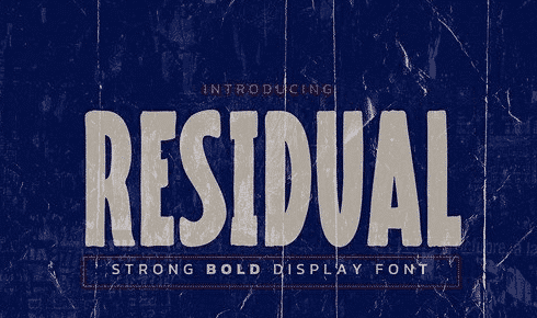 RESIDUAL - Strong Bold Display Font