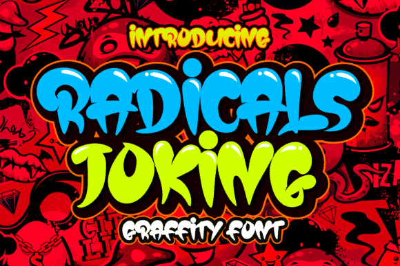 Radicals Joking Font