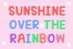 Rainbow Sunshine Font