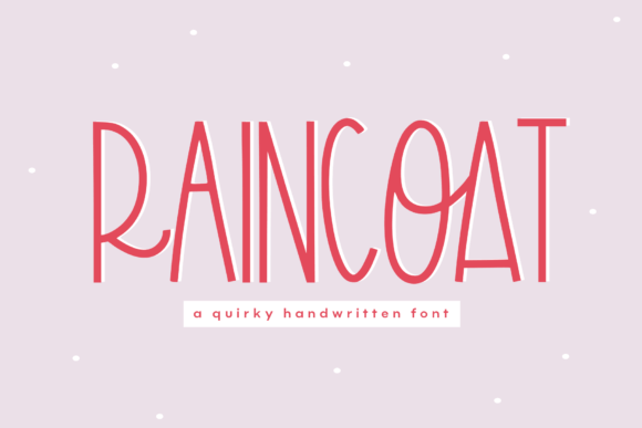 Raincoat Font