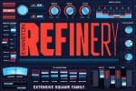 Refinery Font Family
