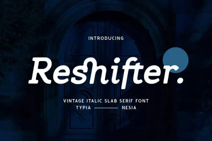 Reshifter - Italic Slab Serif Font