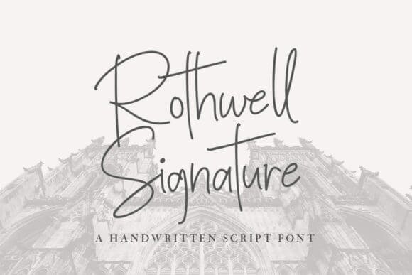 Rothwell Signature Font