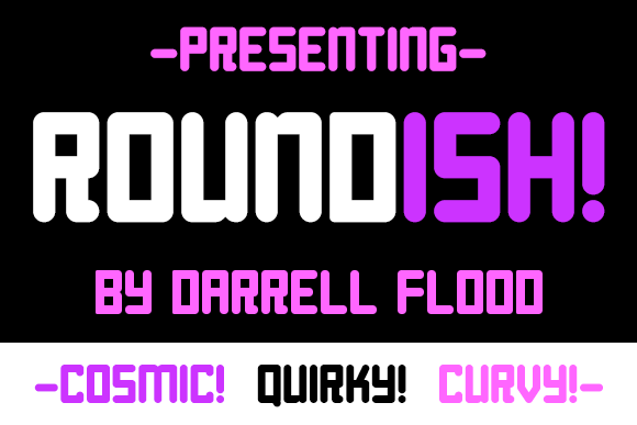 Roundish Font