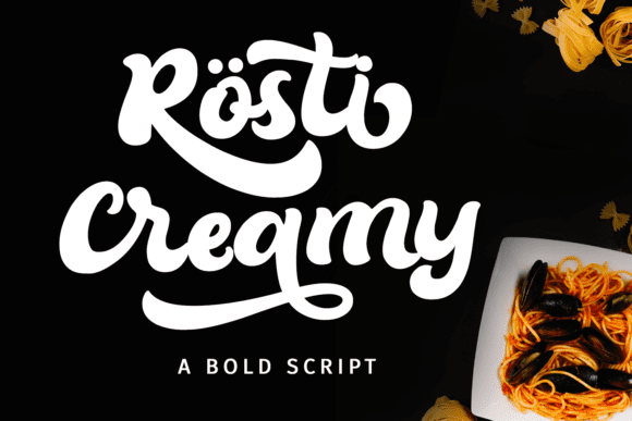 Rösti Creamy - Bold Script Font