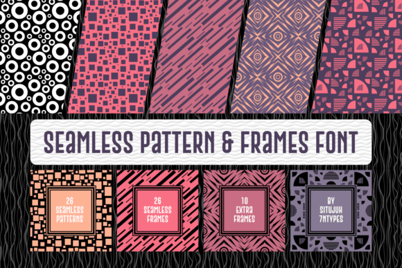 Seamless Pattern & Frames Font