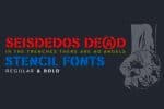 Seisdedos Dead Stencil 2 Fonts