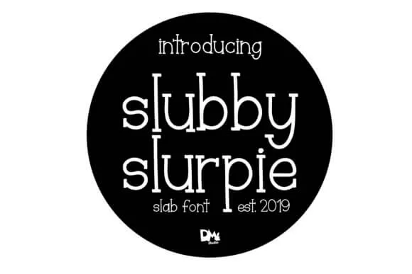 Slubby Slurpie Font