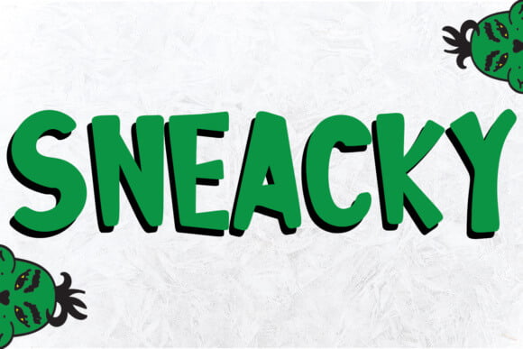 Sneacky Font