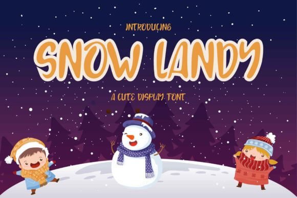 Snow Landy Font