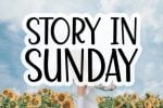 Story in Sunday Font