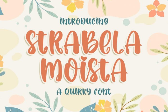 Strabela Moista - a Quirky Font