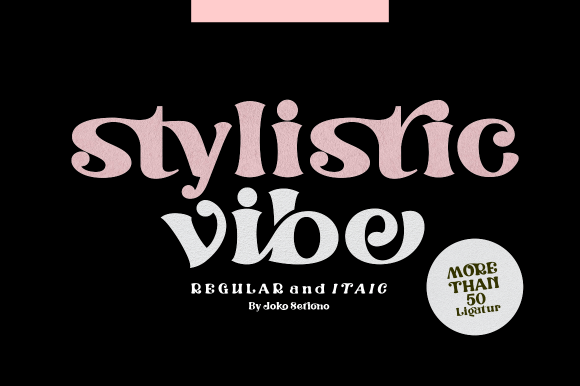 Stylistic Vibe Font