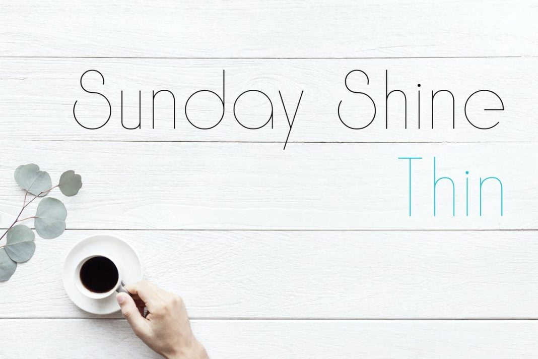 Sunday Shine - Thin