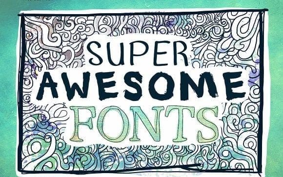 Super Awesome Fonts