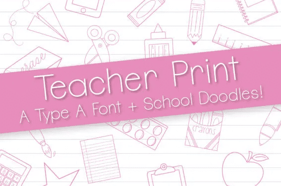 Teacher Print Font