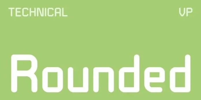 Technical Rounded VP Font