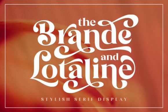 The Brande and Lotaline Font