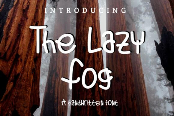 The Lazy Fog Font