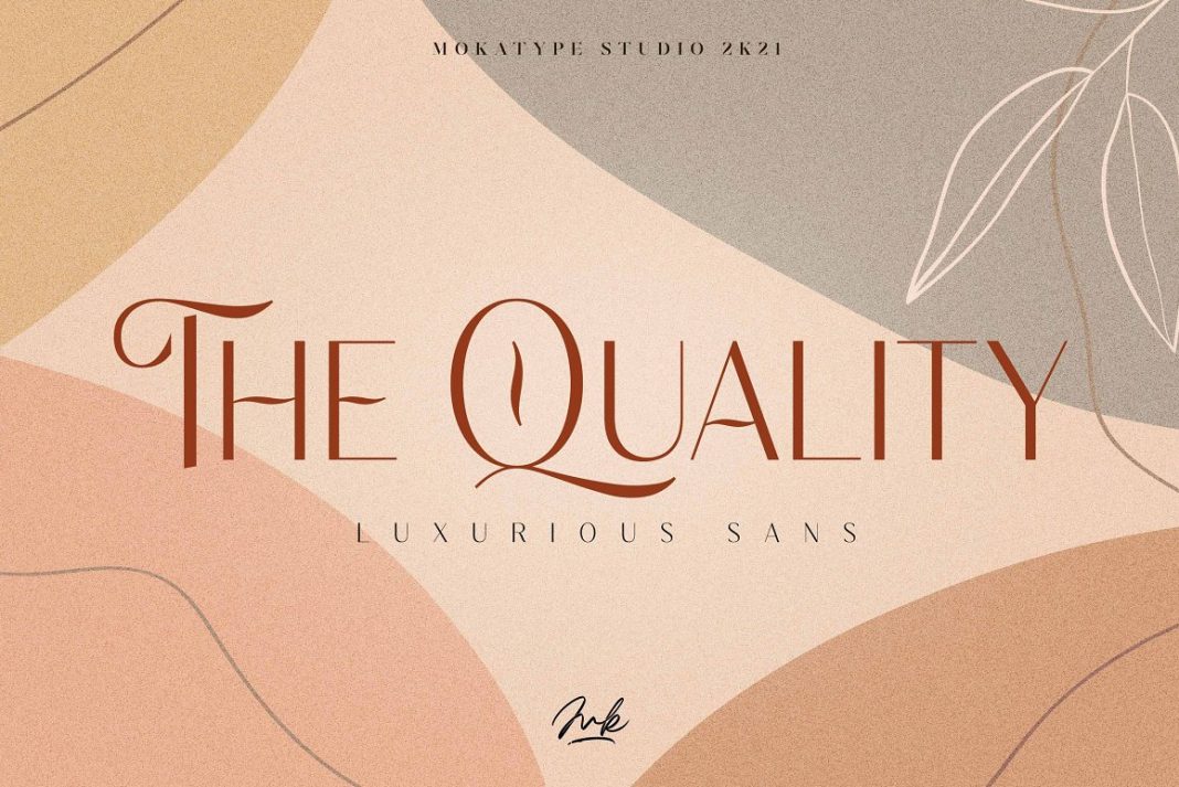 The Quality - Luxurious Sans Font The Quality - Luxurious Sans Font