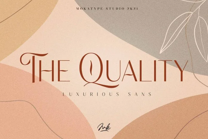 The Quality - Luxurious Sans Font The Quality - Luxurious Sans Font