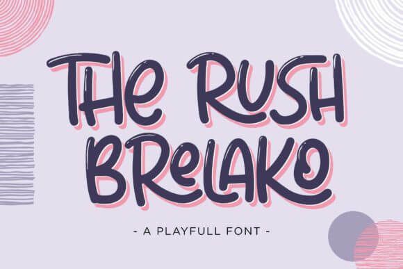 The Rush Brelako Font