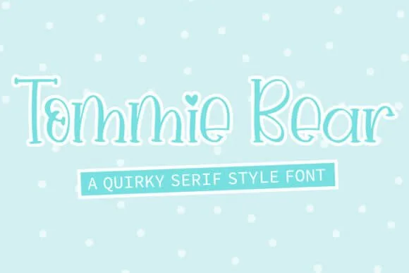 Tommie Bear Font