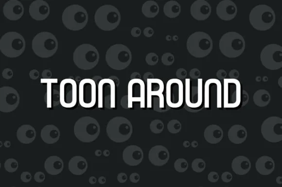 Toon Around Font