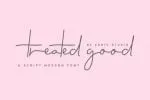 Treated Good Font