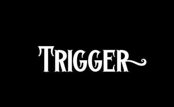 Triger Font Font