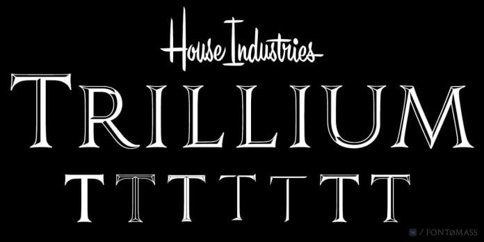 Trillium Font