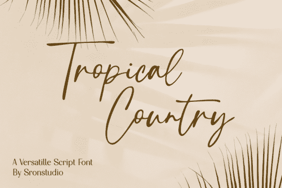 Tropical Country Font Tropical Country Font