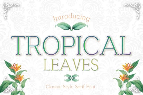 Tropical Leaves Font