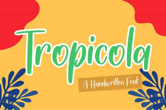Tropicola Font