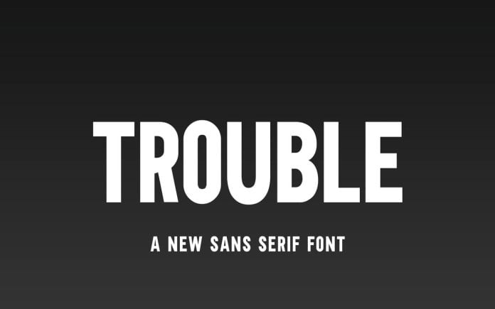 Trouble Sans Font