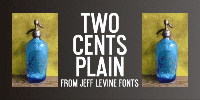 Two Cents Plain JNL Font