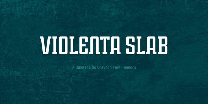 Violenta Slab Font