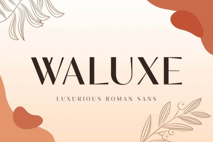 Waluxe - Luxurious Roman Sans Font