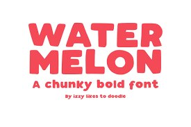 Watermelon - A Chunky Bold Font